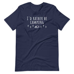 Rather Be Camping T-Shirt