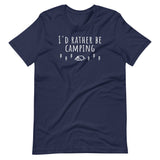 Rather Be Camping T-Shirt