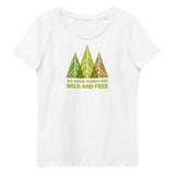 Wild And Free Women's Fitted Eco t-paita